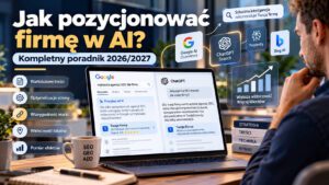Jak pozycjonować firmę w AI 2026 2027 1